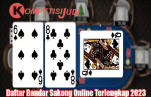 Daftar Bandar Sakong Online Terlengkap 2023