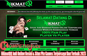 NikmatQQ Judi Online Resmi & Situs Pkv Games Terpercaya Dan Terbaik 2023